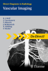 Vascular Imaging: Direct Diagnosis in Radiology (Direct Diagnosis in Radiology: DX-Direct!) Cover Image