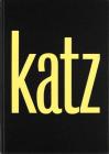 Alex Katz: Katz Katz By Alex Katz (Artist), Enzo Cucchi (Editor), Vincent Katz (Text by (Art/Photo Books)) Cover Image