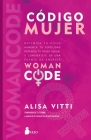 Código Mujer By Alisa Vitti Cover Image