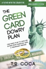 The Green Card Dowry Plan: A triumphant memoir of an Indian immigrant's plan to bypass dowries for his five sisters. Cover Image