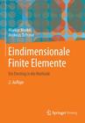 Eindimensionale Finite Elemente: Ein Einstieg in Die Methode By Markus Merkel, Andreas Öchsner Cover Image