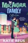 The MacArthur Family Collection By Katie Reus Cover Image