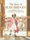 The Story of Ruby Bridges (Library Edition) Cover Image