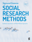 Social Research Methods: Qualitative, Quantitative and Mixed Methods Approaches Cover Image