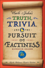 Uncle John's Truth, Trivia, and the Pursuit of Factiness Bathroom Reader (32) By Bathroom Readers' Institute Cover Image