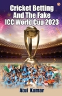 Cricket Betting and The Fake ICC World Cup 2023 Cover Image
