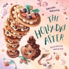 The Holly-day After By Danielle Marietta, Masha Klot (Illustrator) Cover Image