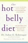 The Hot Belly Diet: A 30-Day Ayurvedic Plan to Reset Your Metabolism, Lose Weight, and Restore Your Body's Natural Balance to Heal Itself By Suhas G. Kshirsagar, Kristin Loberg (With), Deepak Chopra, M.D. (Foreword by) Cover Image
