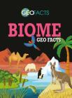 Biome Geo Facts By Izzi Howell Cover Image