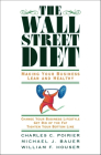 The Wall Street Diet: Making Your Business Lean and Healthy Cover Image