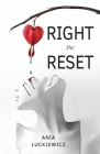Right the Reset By Ania Luckiewicz Cover Image
