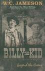 Billy the Kid: Beyond the Grave By W. C. Jameson, Max McCoy (Foreword by) Cover Image