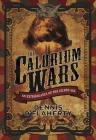 The Calorium Wars: An Extravaganza of the Gilded Age (Liam McCool) Cover Image