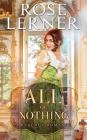 All or Nothing By Rose Lerner Cover Image