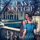 The Last Sketch: A World War II Novel Set in Warsaw and Montauk Cover Image