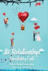 All Relationships Inevitably End By Nolan Blake Cover Image