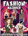 Fashion Malbuch: 60 stilvolle Kleiderdesigns zum Ausmalen für Mädchen aller Altersgruppen By Emily Soto Cover Image