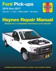 Ford Full-Size F-150 2WD & 4WD Pick-Ups 2015 thru 2017 Haynes Repair Manual: Does not include F-250 or Super Duty models (Haynes Automotive) Cover Image