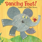 Dancing Feet! By Lindsey Craig, Marc Brown (Illustrator) Cover Image