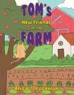 Tom's New Friends on the Farm Cover Image