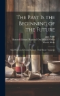 The Past is the Beginning of the Future: Simi Winery in its Second Century: Oral History Transcript By Zelma R. Ive Long, Bancroft Library Regional Oral History (Created by), Ann Noble Cover Image