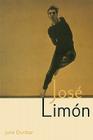 Jose Limon: An Artist Re-viewed (Choreography and Dance Studies) Cover Image