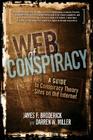 Web of Conspiracy: A Guide to Conspiracy Theory Sites on the Internet Cover Image