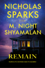 Remain (Nunca olvides que te quiero) (Spanish Edition) By Nicholas Sparks, M. Night Shyamalan Cover Image