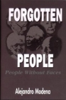 Forgotten People: People Without Faces Cover Image