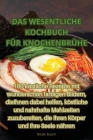 Das Wesentliche Kochbuch Für Knochenbrühe By Beate Busch Cover Image