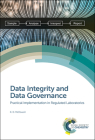 Data Integrity and Data Governance: Practical Implementation in Regulated Laboratories By R. D. McDowall Cover Image