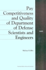 Pay Competitiveness and Quality of Department of Defense Scientists and Engineers Cover Image