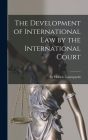 The Development of International Law by the International Court Cover Image