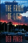 The Fruit of Lies: A Chautauqua Murder Mystery Cover Image