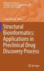Structural Bioinformatics: Applications in Preclinical Drug Discovery Process (Challenges and Advances in Computational Chemistry and Physi #27) Cover Image