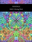 Mandala: ADULT COLORING BOOK: MANDALA: ADULT COLORING BOOK.. Stress Relieving Designs.. 8,5