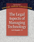 Legal Aspects of Managing Technology (West Legal Studies in Business Academic) Cover Image