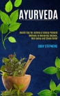 Ayurveda: Health Tips for Asthma & Allergy Patients (Methods to Mastering Balance, Well-being and Stress Relief) By Cody Stephens Cover Image