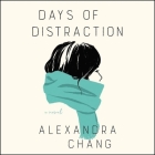Days of Distraction Lib/E Cover Image