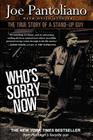 Who's Sorry Now: The True Story of a Stand-Up Guy By David Evanier, Joe Pantoliano Cover Image