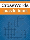 CrossWords puzzle book: Crossword activity puzzle book for adults medium level By Bryant Mendez Cover Image