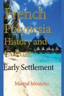 French Polynesia History and Culture: Early Settlement Cover Image