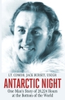Antarctic Night: One Man's Story of 28,224 Hours at the Bottom of the World Cover Image
