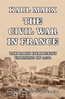 The Civil War in France: The Paris Communist Uprising of 1871 Cover Image