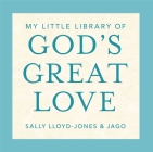 My Little Library of God's Great Love: Loved, Found, Near, Known Cover Image