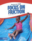 Focus on Friction By Joanne Mattern Cover Image