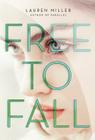 Free to Fall By Lauren Miller Cover Image