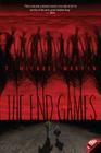 The End Games By T. Michael Martin Cover Image