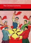The Chinese Economy By Stephen L. Morgan Cover Image