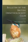 Bulletin of the British Ornithologists' Club; v. 26 1910 Cover Image